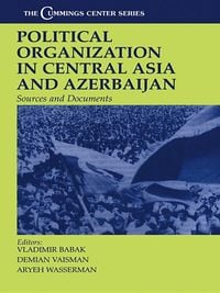 Produktbild: Political Organization in Central Asia and Azerbaijan