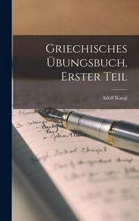 Produktbild: Griechisches &Uuml;bungsbuch, Erster Teil