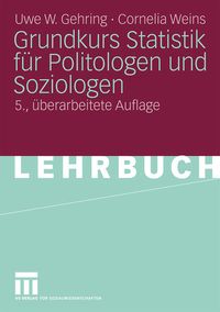 Produktbild: Grundkurs Statistik f&uuml;r Politologen und Soziologen