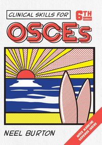 Produktbild: Burton, N: Clinical Skills for OSCEs, sixth edition