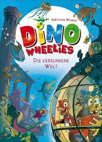 Produktbild: Dino Wheelies - Die versunkene Welt