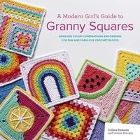 Produktbild: Modern Girl's Guide to Granny Squares