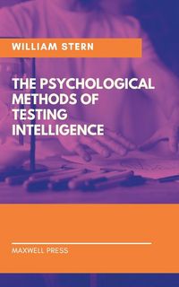 Produktbild: The Psychological Methods of Testing Intelligence