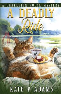 Produktbild: A Deadly Ride (A Charleton House Mystery Book 4)