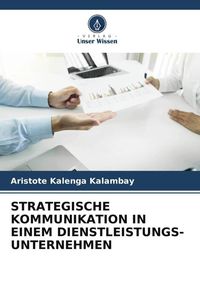 Produktbild: Strategische Kommunikation in Einem Dienstleistungs-Unternehmen