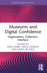 Produktbild: Museums and Digital Confidence