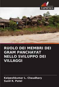 Produktbild: Ruolo Dei Membri Dei Gram Panchayat Nello Sviluppo Dei Villaggi