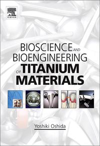 Produktbild: Bioscience and Bioengineering of Titanium Materials