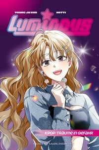 Produktbild: Luminous &ndash; KPop-Tr&auml;ume in Gefahr