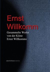 Produktbild: Gesammelte Werke von der Küste Ernst Willkomms