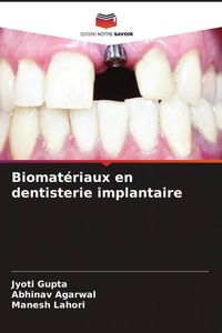 Produktbild: Biomat&eacute;riaux en dentisterie implantaire