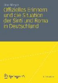 Produktbild: Offizielles Erinnern und die Situation der Sinti und Roma in Deutschland