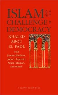 Produktbild: Islam and the Challenge of Democracy