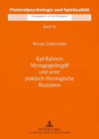 Produktbild: Karl Rahners Mystagogiebegriff und seine praktisch-theologische Rezeption