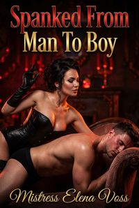 Produktbild: Spanked From Man To Boy