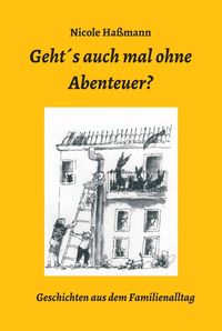 Produktbild: Geht&acute;s auch mal ohne Abenteuer?