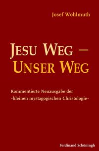 Produktbild: Jesu Weg &ndash; Unser Weg