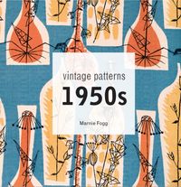 Produktbild: Fogg, M: Vintage Patterns 1950s