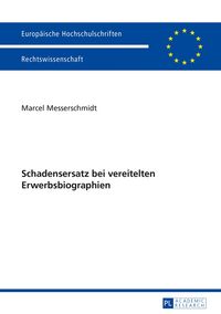 Produktbild: Schadensersatz bei vereitelten Erwerbsbiographien
