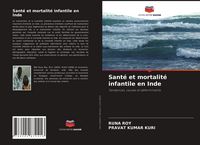 Produktbild: Sant&eacute; et mortalit&eacute; infantile en Inde