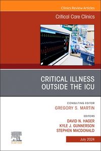 Produktbild: Critical Illness Outside the ICU, An Issue of Critical Care Clinics