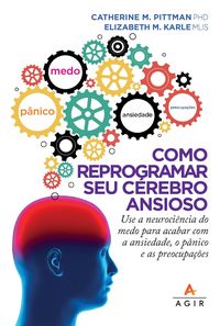 Produktbild: Como reprogramar seu c&eacute;rebro ansioso