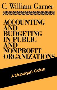 Produktbild: Accounting and Budgeting in Public and Nonprofit Organizations