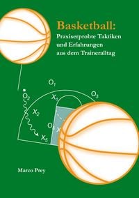 Produktbild: Basketball: Praxiserprobte Taktiken und Erfahrungen aus dem Traineralltag
