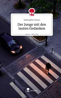 Produktbild: Der Junge mit den lauten Gedanken. Life is a Story - story.one