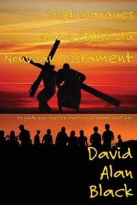 Produktbild: Sept marques d'une &eacute;glise du Nouveau Testament