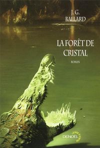 Produktbild: La for&ecirc;t de cristal