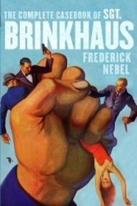 Produktbild: The Complete Casebook of Sgt. Brinkhaus