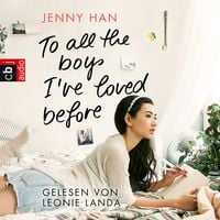 To all the boys I’ve loved before Jenny Han
