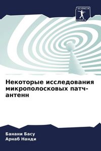 Produktbild: Nekotorye issledowaniq mikropoloskowyh patch-antenn