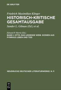 Produktbild: Otto. Das leidende Weib. Scenen aus Pyrrhus Leben und Tod