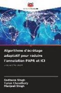 Produktbild: Algorithme d'&eacute;cr&ecirc;tage adaptatif pour r&eacute;duire l'annulation PAPR et ICI