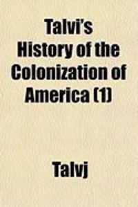 Produktbild: Talvi's History of the Colonization of America (1)