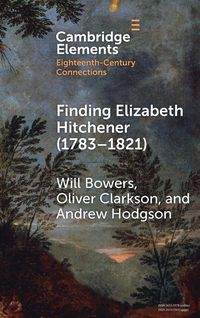 Produktbild: Finding Elizabeth Hitchener (1783-1821)