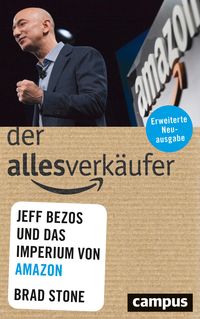 Bild vom Artikel Der Allesverkäufer vom Autor Brad Stone