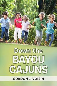 Produktbild: Down the Bayou Cajuns