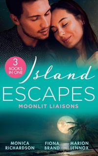 Produktbild: Island Escapes: Moonlit Liaisons: Second Chance Seduction (The Talbots of Harbour Island) / Keeping Secrets / Miracle on Kaimotu Island