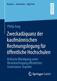 Produktbild: Zweckad&auml;quanz der kaufm&auml;nnischen Rechnungslegung f&uuml;r &ouml;ffentliche Hochschulen