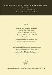 Produktbild: Zur antithyreoidalen und Mi&szlig;bildungen erzeugenden Wirkung pflanzlicher und tierischer &Ouml;le bei Kaulquappen