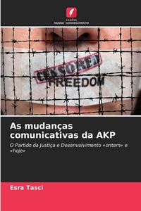 Produktbild: As mudan&ccedil;as comunicativas da AKP