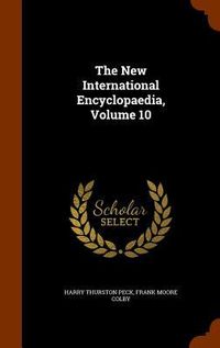 Produktbild: The New International Encyclopaedia, Volume 10