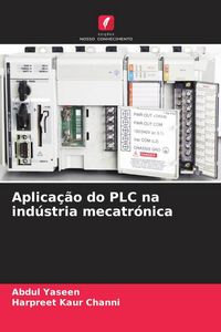 Produktbild: Aplica&ccedil;&atilde;o do PLC na ind&uacute;stria mecatr&oacute;nica