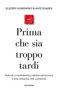 Produktbild: Prima che sia troppo tardi. Perch&eacute; la superintelligenza artificiale &egrave; una minaccia per l'umanit&agrave;