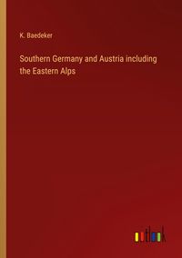 Produktbild: Southern Germany and Austria including the Eastern Alps