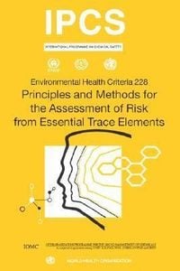 Produktbild: Principles and Methods for the Assessment of Risk from Essential Trace Elements