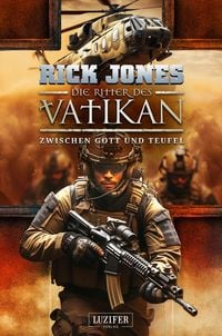 Produktbild: ZWISCHEN GOTT UND TEUFEL (Die Ritter des Vatikan 16)